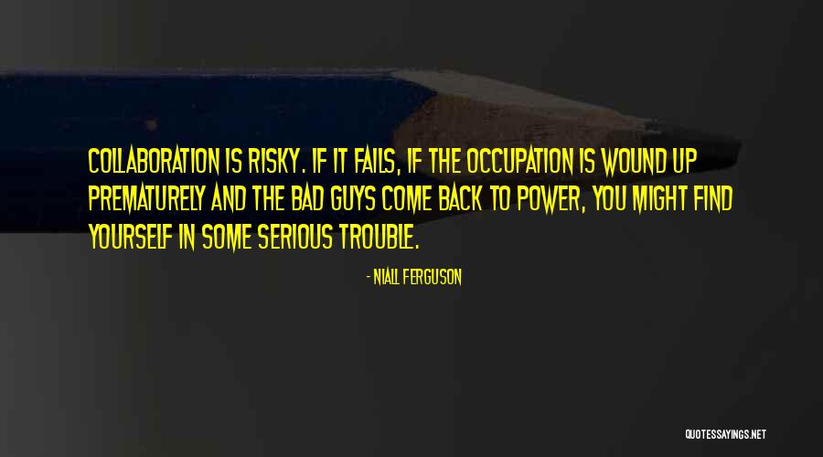 Escotoma Quotes By Niall Ferguson Escotoma Quotes By Niall Ferguson