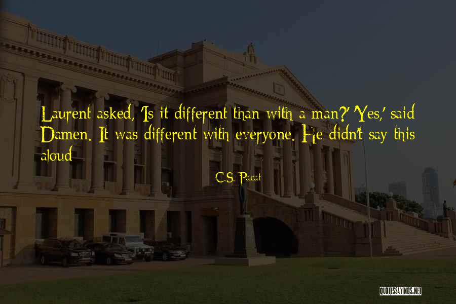 Escrevemos Quotes By C.S. Pacat Escrevemos Quotes By C.S. Pacat
