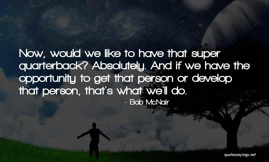 Escriben In English Quotes By Bob McNair Escriben In English Quotes By Bob McNair