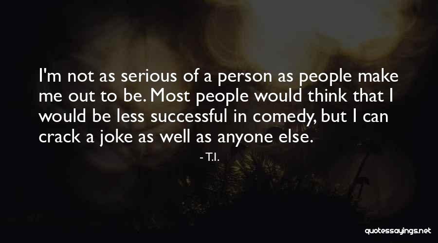 Escribes Espanol Quotes By T.I. Escribes Espanol Quotes By T.I.