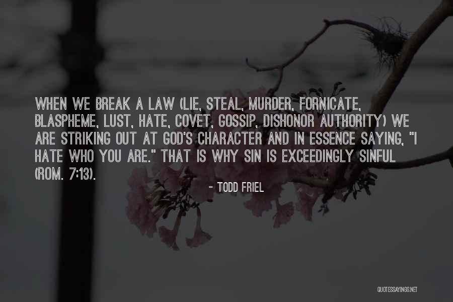 Escribiendo Una Quotes By Todd Friel Escribiendo Una Quotes By Todd Friel