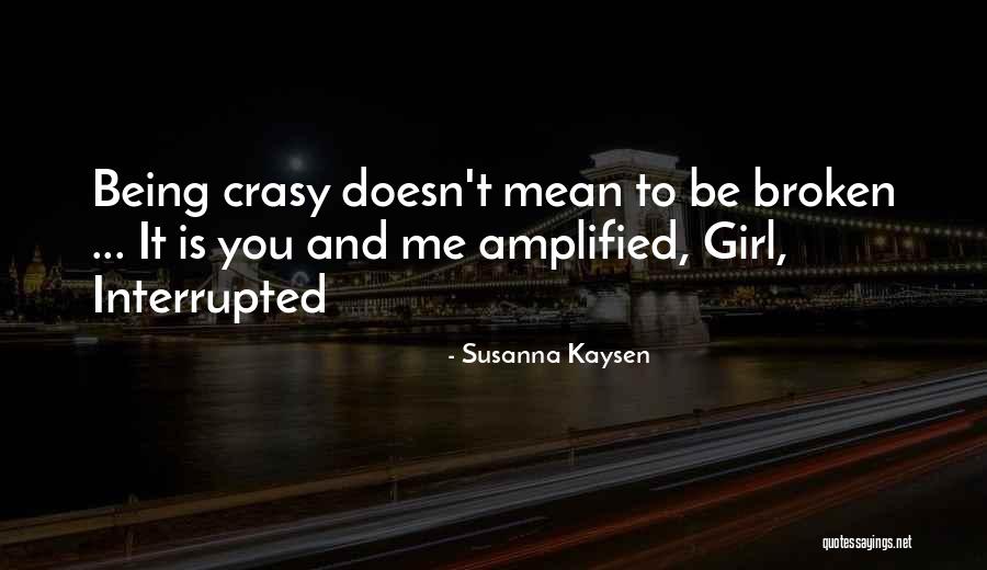 Escribir Past Quotes By Susanna Kaysen Escribir Past Quotes By Susanna Kaysen