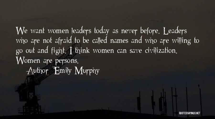 Escrita Fonetica Quotes By Emily Murphy