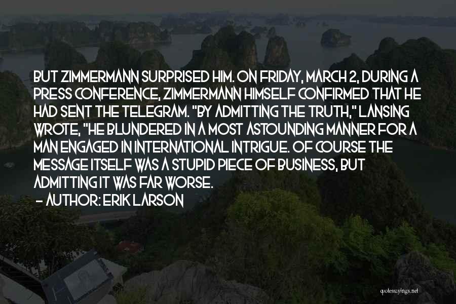 Escritoras Portuguesas Quotes By Erik Larson Escritoras Portuguesas Quotes By Erik Larson