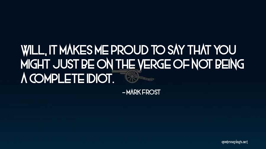 Escritos Judiciales Quotes By Mark Frost Escritos Judiciales Quotes By Mark Frost