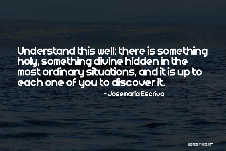 Escriva Quotes By Josemaria Escriva Escriva Quotes By Josemaria Escriva