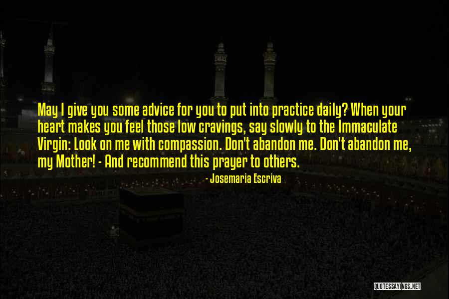Escriva Quotes By Josemaria Escriva Escriva Quotes By Josemaria Escriva