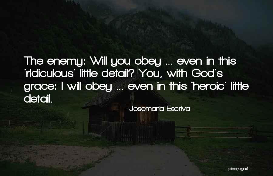 Escriva Quotes By Josemaria Escriva Escriva Quotes By Josemaria Escriva