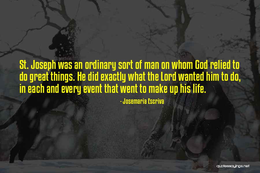 Escriva Quotes By Josemaria Escriva Escriva Quotes By Josemaria Escriva