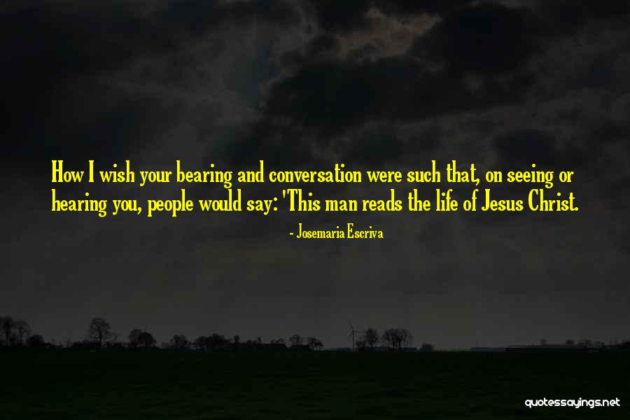 Escriva Quotes By Josemaria Escriva Escriva Quotes By Josemaria Escriva