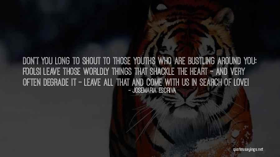 Escriva Quotes By Josemaria Escriva Escriva Quotes By Josemaria Escriva