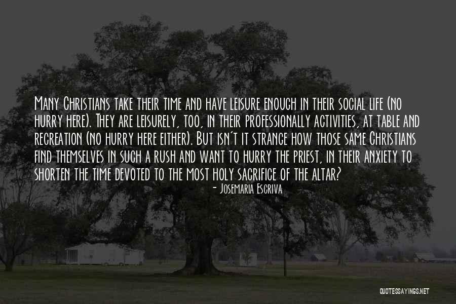 Escriva Quotes By Josemaria Escriva Escriva Quotes By Josemaria Escriva