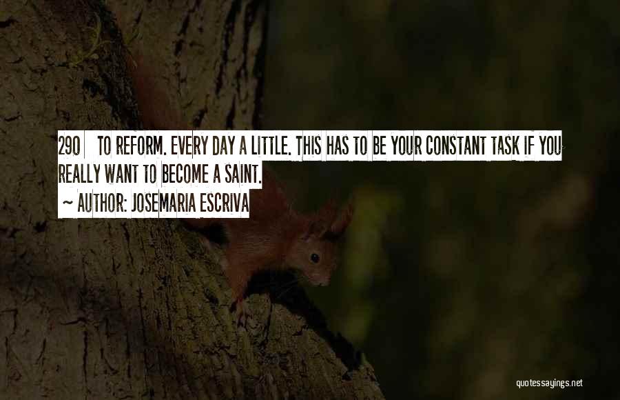 Escriva Quotes By Josemaria Escriva