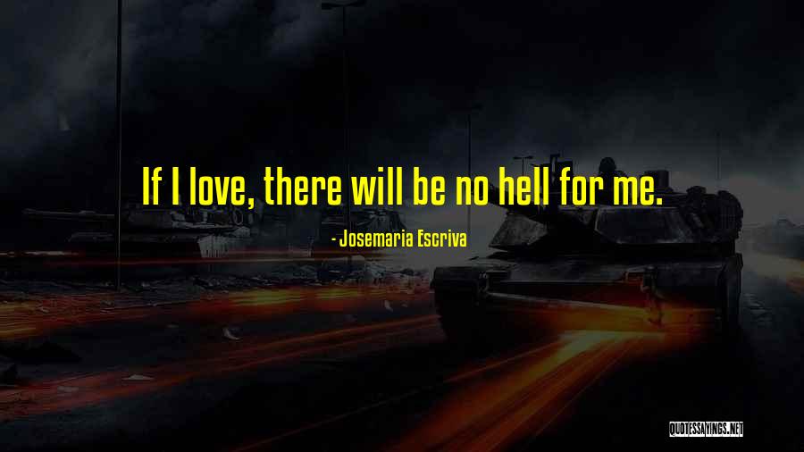 Escriva Quotes By Josemaria Escriva Escriva Quotes By Josemaria Escriva