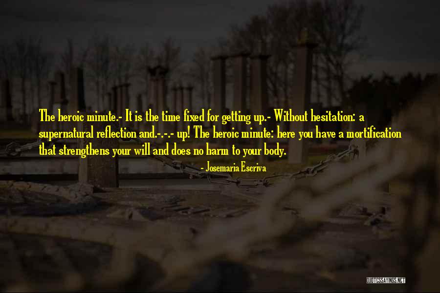 Escriva Quotes By Josemaria Escriva Escriva Quotes By Josemaria Escriva