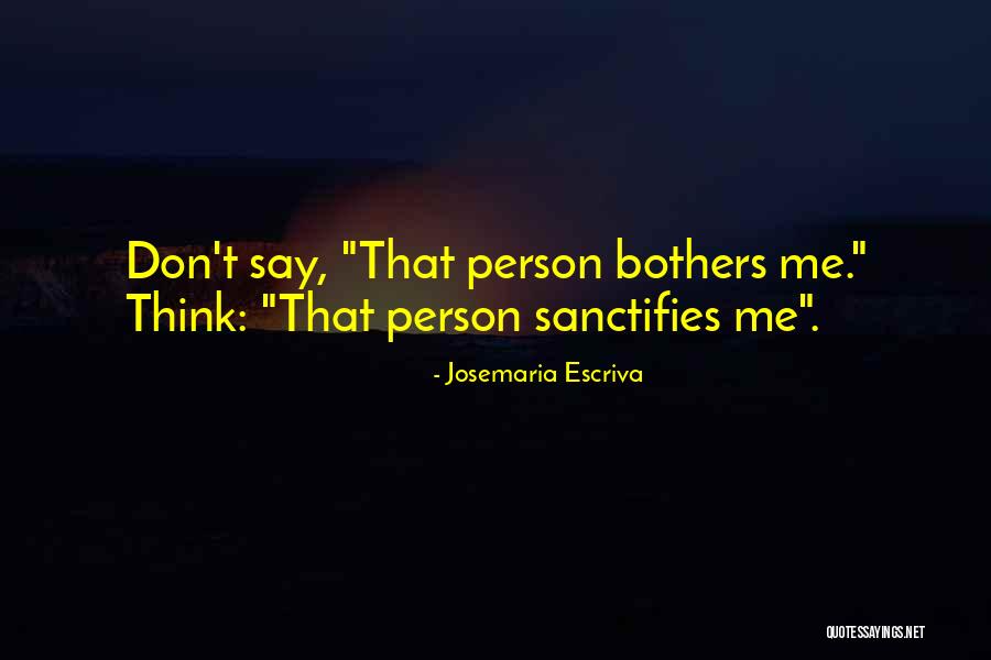 Escriva Quotes By Josemaria Escriva Escriva Quotes By Josemaria Escriva
