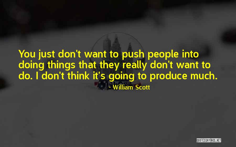 Escrupuloso Em Quotes By William Scott Escrupuloso Em Quotes By William Scott
