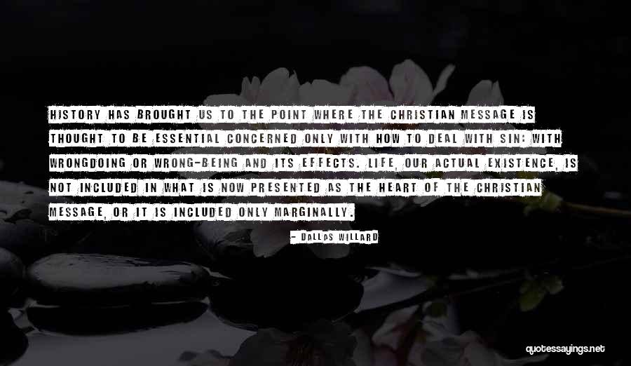Escrutadoras Quotes By Dallas Willard Escrutadoras Quotes By Dallas Willard
