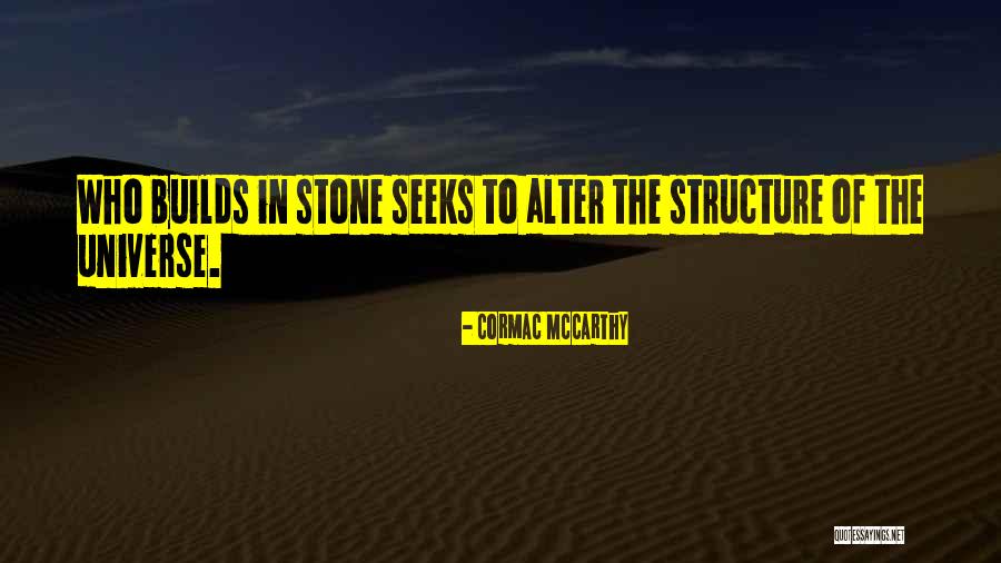 Escucharlo Afirmativo Quotes By Cormac McCarthy Escucharlo Afirmativo Quotes By Cormac McCarthy