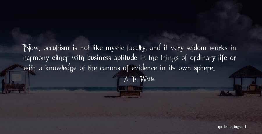 Escuche 10 Quotes By A. E. Waite Escuche 10 Quotes By A. E. Waite