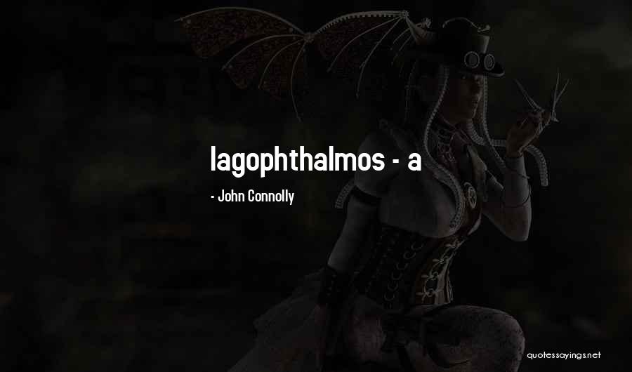 Escultores Guatemaltecos Quotes By John Connolly Escultores Guatemaltecos Quotes By John Connolly
