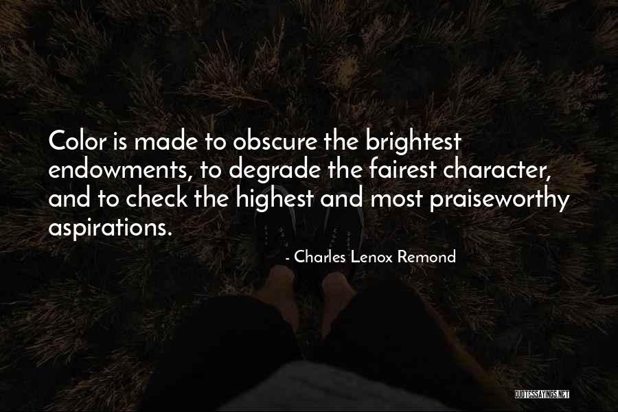 Escultores Venezolanos Quotes By Charles Lenox Remond Escultores Venezolanos Quotes By Charles Lenox Remond