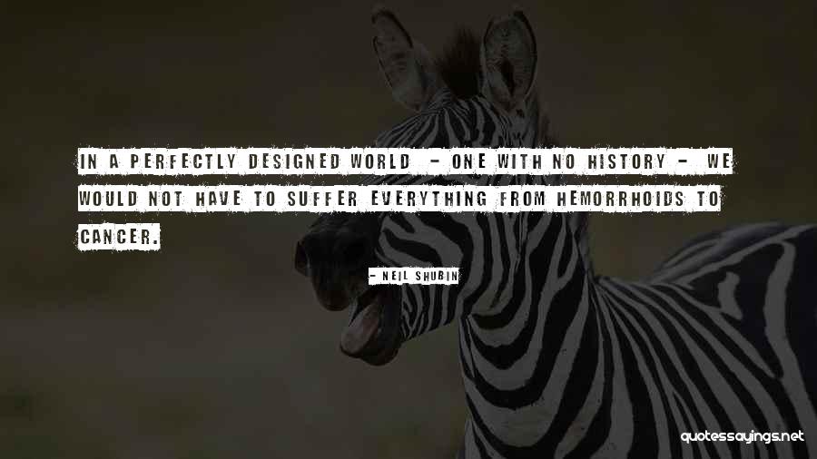 Escultores Venezolanos Quotes By Neil Shubin Escultores Venezolanos Quotes By Neil Shubin