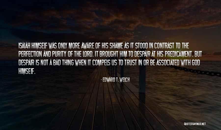 Esculturas Famosas Quotes By Edward T. Welch Esculturas Famosas Quotes By Edward T. Welch