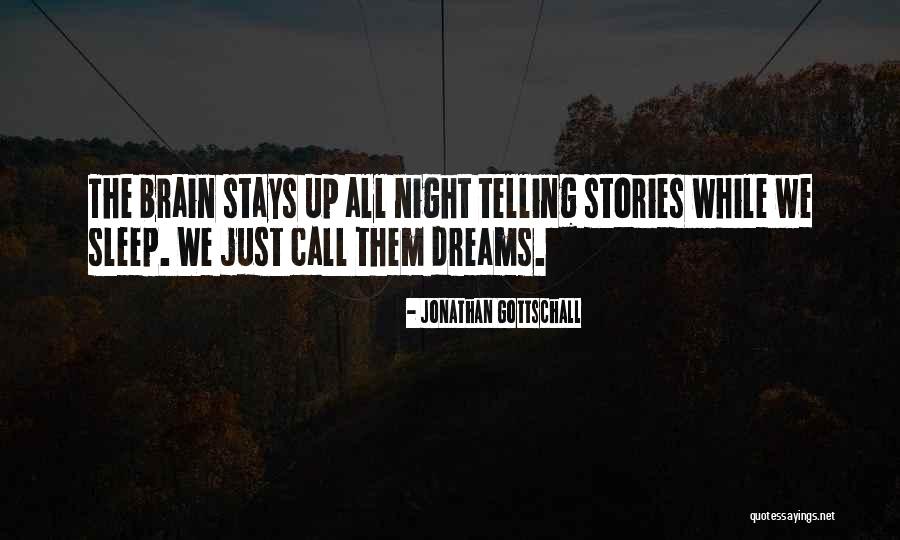 Escuro Como Quotes By Jonathan Gottschall Escuro Como Quotes By Jonathan Gottschall