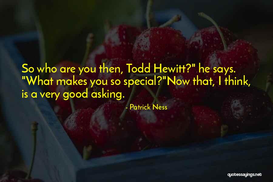 Escurridor De Platos Quotes By Patrick Ness Escurridor De Platos Quotes By Patrick Ness
