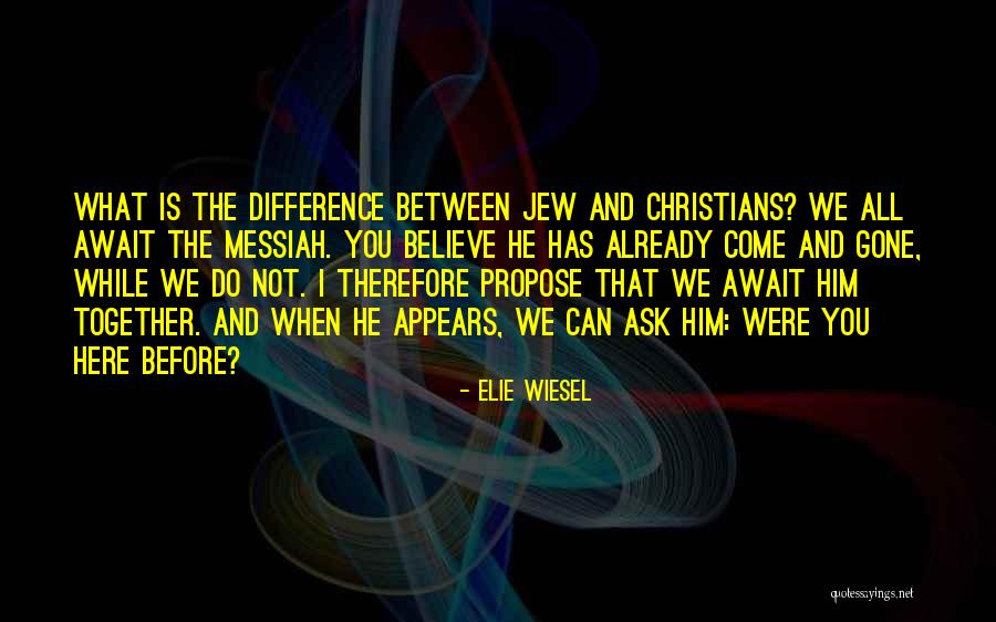 Escusado Quotes By Elie Wiesel Escusado Quotes By Elie Wiesel