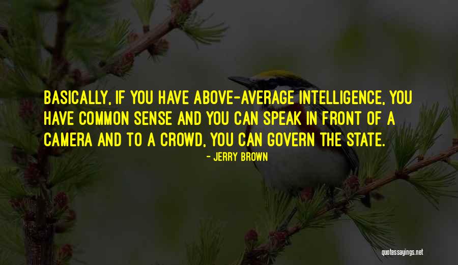 Escuta Activa Quotes By Jerry Brown Escuta Activa Quotes By Jerry Brown