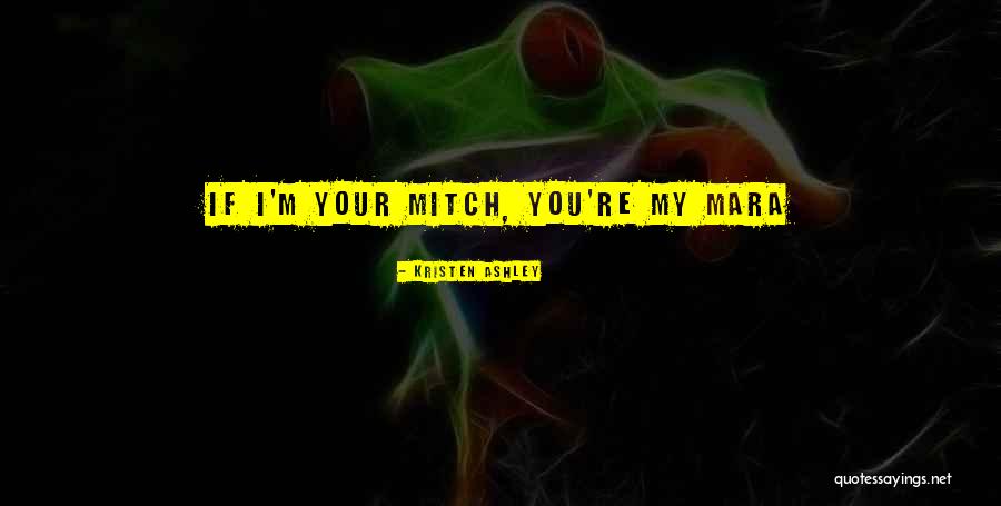 Escutar Musicas Quotes By Kristen Ashley Escutar Musicas Quotes By Kristen Ashley