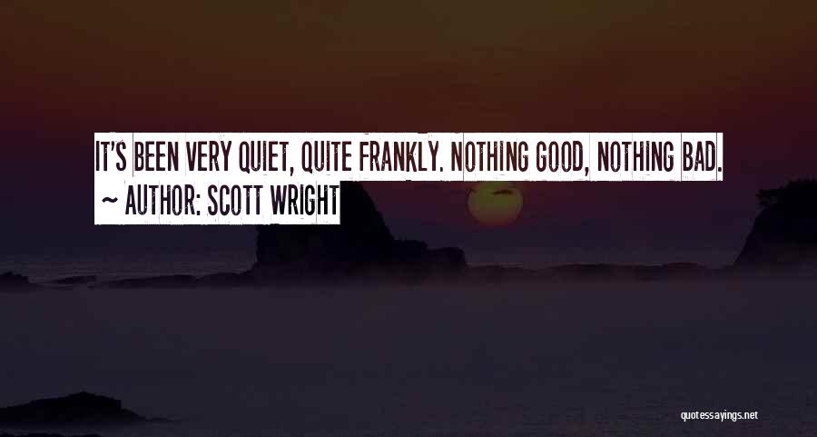 Escutar Todas Quotes By Scott Wright