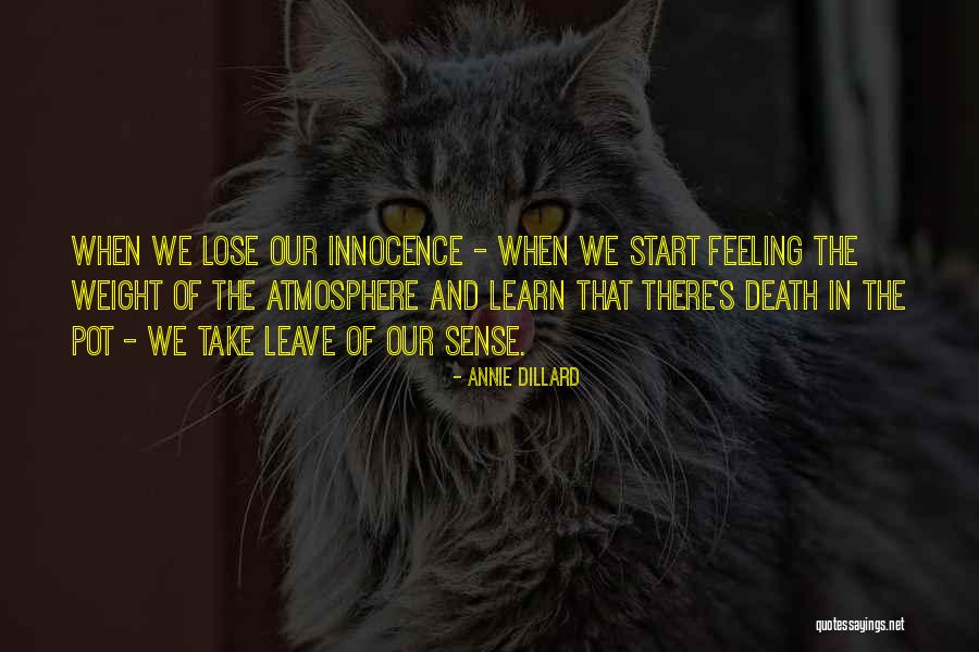 Ese Gang Quotes By Annie Dillard Ese Gang Quotes By Annie Dillard