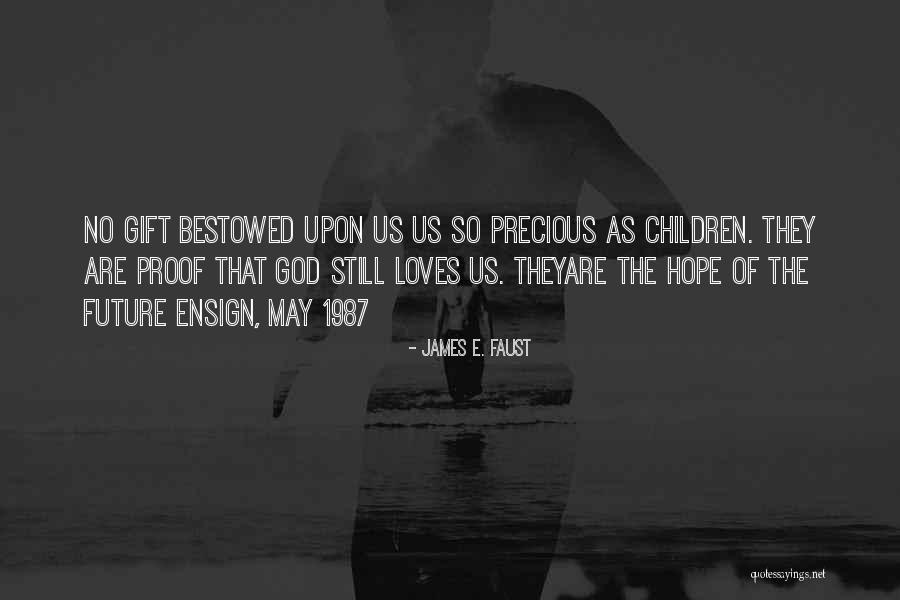 Esek Kulakli Midas Quotes By James E. Faust Esek Kulakli Midas Quotes By James E. Faust
