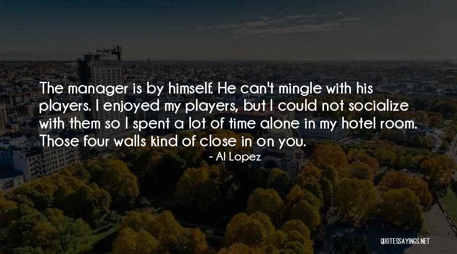 Esenlikle Quotes By Al Lopez Esenlikle Quotes By Al Lopez