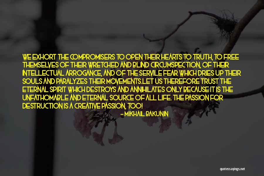 Esenlikle Quotes By Mikhail Bakunin Esenlikle Quotes By Mikhail Bakunin