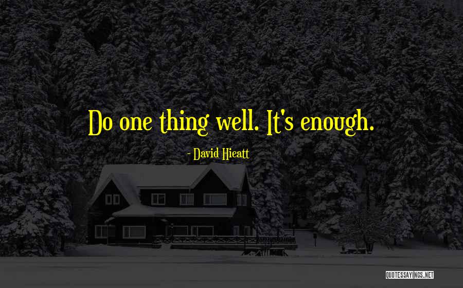 Esercitare Sinonimo Quotes By David Hieatt Esercitare Sinonimo Quotes By David Hieatt