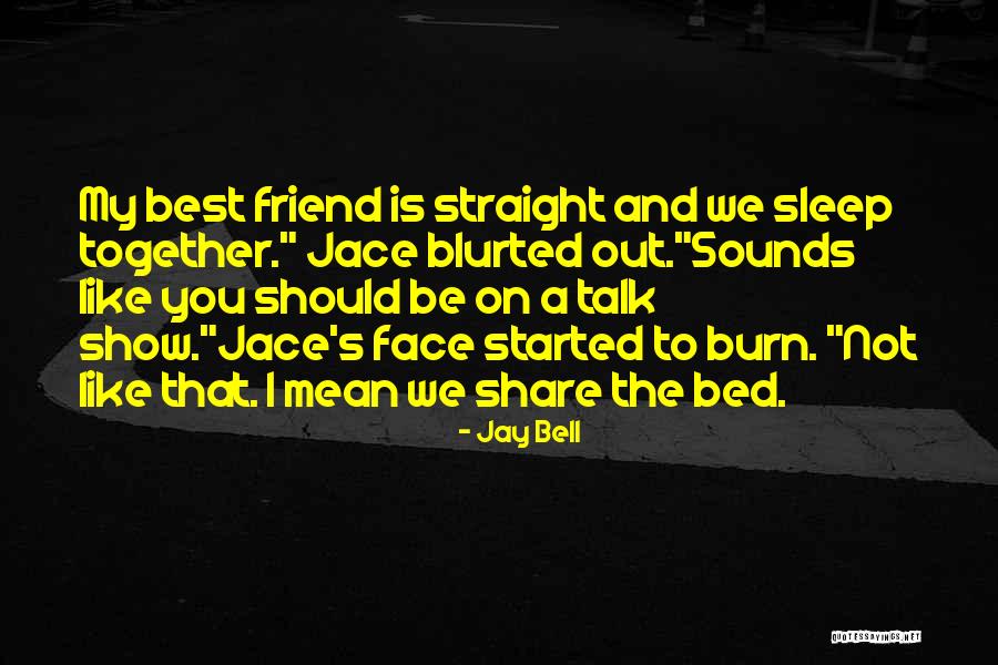 Esercitare Sinonimo Quotes By Jay Bell Esercitare Sinonimo Quotes By Jay Bell