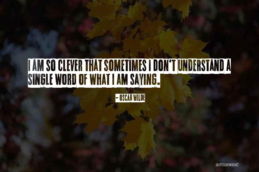 Esere Onaodowan Quotes By Oscar Wilde Esere Onaodowan Quotes By Oscar Wilde