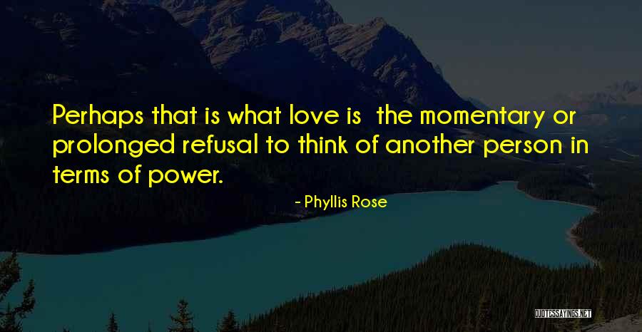 Esere Onaodowan Quotes By Phyllis Rose Esere Onaodowan Quotes By Phyllis Rose