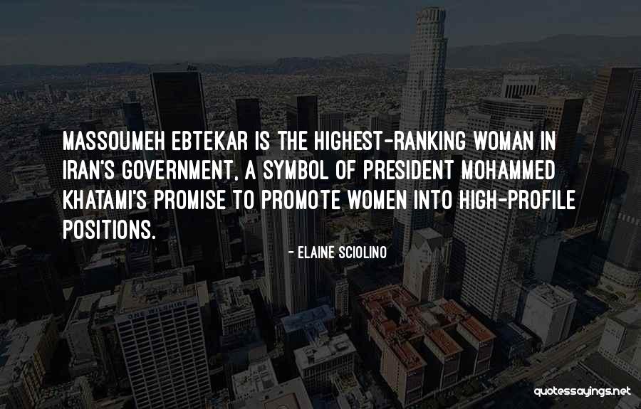 Eserin Es Quotes By Elaine Sciolino Eserin Es Quotes By Elaine Sciolino
