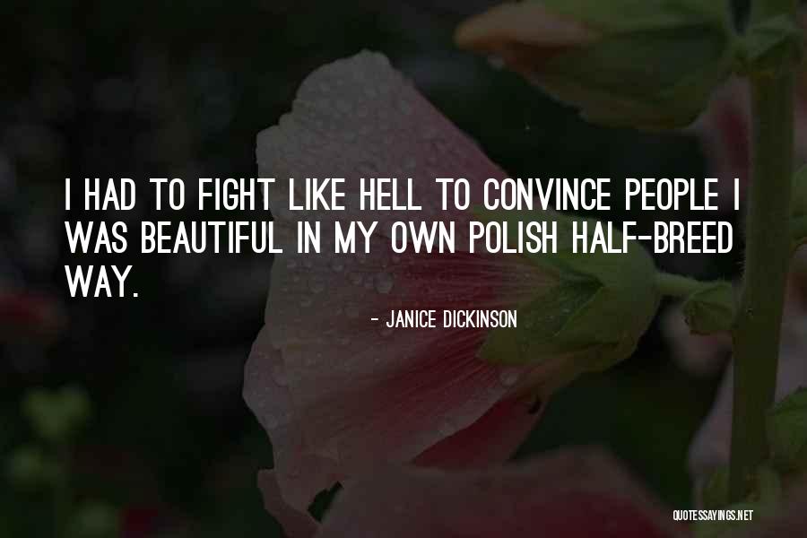Eserini Auto Quotes By Janice Dickinson Eserini Auto Quotes By Janice Dickinson