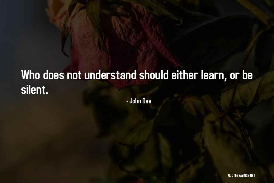 Esettanulm Nyok Quotes By John Dee Esettanulm Nyok Quotes By John Dee
