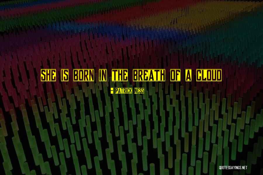 Eseuri Bac Quotes By Patrick Ness Eseuri Bac Quotes By Patrick Ness