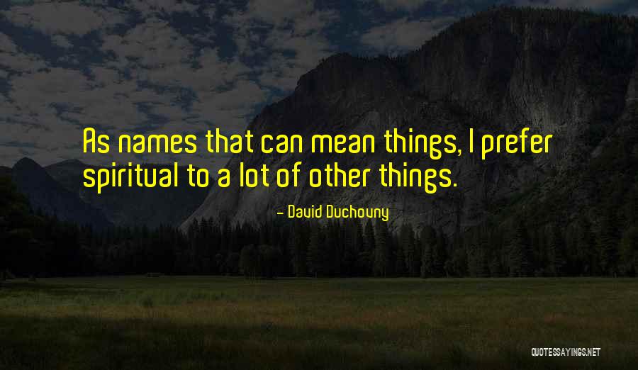 Eseuri De Indragostit Quotes By David Duchovny Eseuri De Indragostit Quotes By David Duchovny