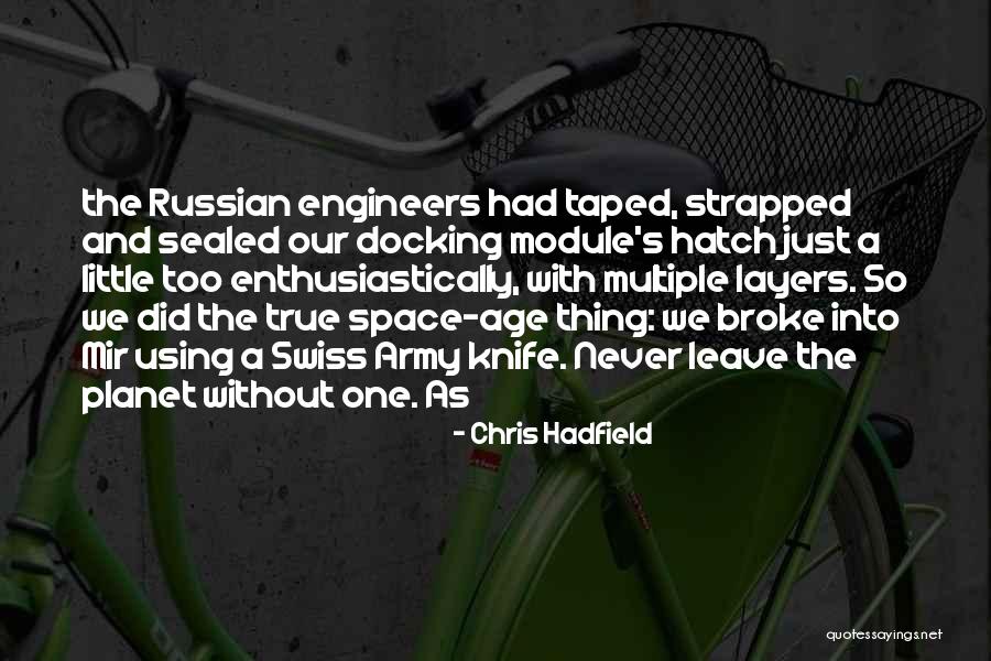 Eseuri Sau Quotes By Chris Hadfield Eseuri Sau Quotes By Chris Hadfield
