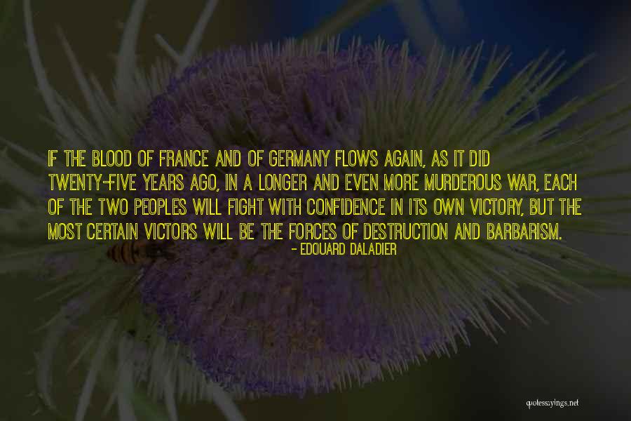 Esfahani Smith Quotes By Edouard Daladier Esfahani Smith Quotes By Edouard Daladier