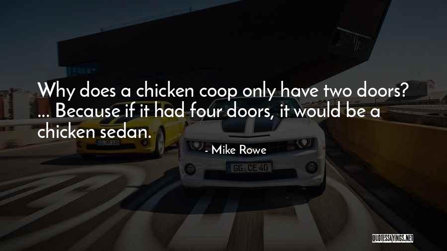 Esfandiary Family Quotes By Mike Rowe Esfandiary Family Quotes By Mike Rowe